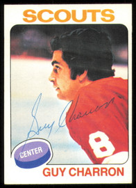 Guy Charron Autographed 1975-76 Topps Card #32 Kansas City Scouts SKU #255356