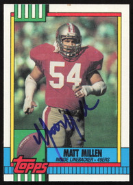 Matt Millen Autographed 1990 Topps Card #7 San Francisco 49ers SKU #259314
