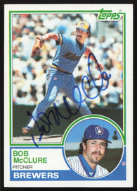 Bob McClure Autographed 1983 Topps Card #62 Milwaukee Brewers SKU #263812