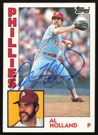 Al Holland Autographed 1984 Topps Card #564 Philadelphia Phillies SKU #264057