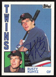 Rusty Kuntz Autographed 1984 Topps Card #598 Minnesota Twins SKU #264065