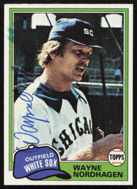 Wayne Nordhagen Autographed 1981 Topps Card #186 Chicago White Sox SKU #264909