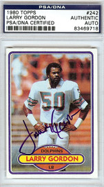 Larry Gordon Autographed 1980 Topps Card #242 Miami Dolphins PSA/DNA #83469718