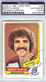 Brent Hughes Autographed 1976 O-Pee-Chee WHA Card #34 San Diego Mariners "To John" PSA/DNA #83504825