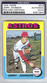 Jerry Johnson Autographed 1975 Topps Card #218 Houston Astros PSA/DNA #83812644