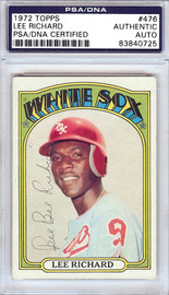 Lee "Bee Bee" Richard Autographed 1972 Topps Card #476 Chicago White Sox PSA/DNA #83840725