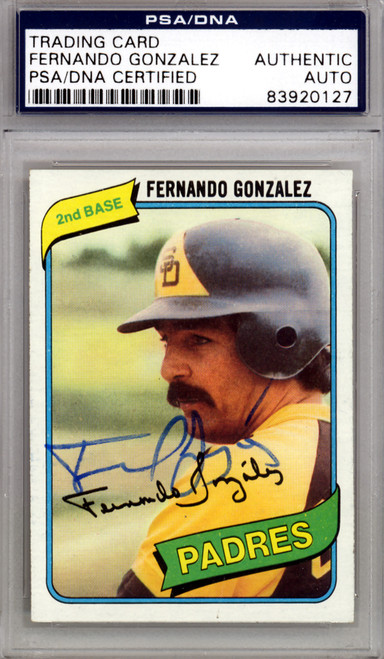 Fernando Gonzalez Autographed 1980 Topps Card #171 San Diego Padres PSA/DNA #83920127