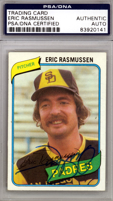 Eric Rasmussen Autographed 1980 Topps Card #531 San Diego Padres PSA/DNA #83920141