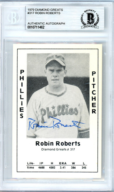 Robin Roberts Autographed 1979 Diamond Greats Card #317 Philadelphia Phillies Beckett BAS #10711462