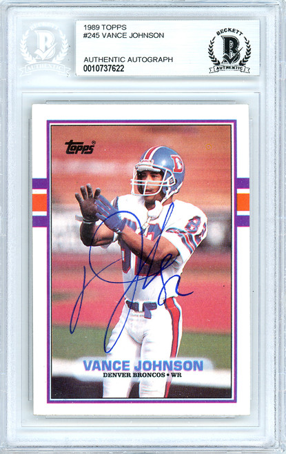 Vance Johnson Autographed 1989 Topps Card #245 Denver Broncos Beckett BAS #10737622