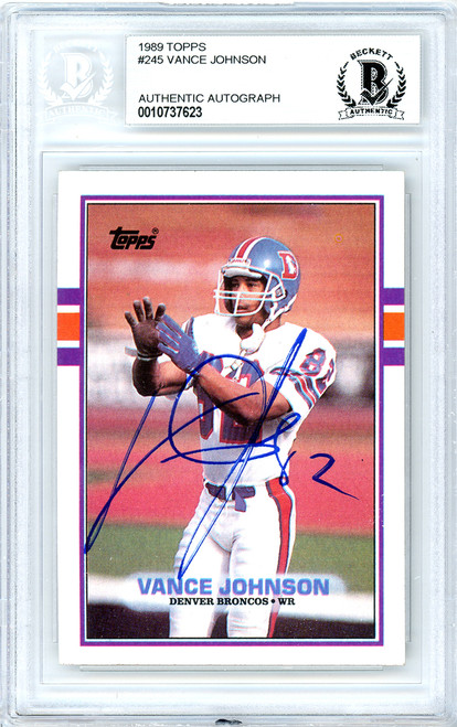 Vance Johnson Autographed 1989 Topps Card #245 Denver Broncos Beckett BAS #10737623