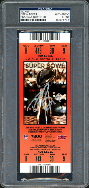 Drew Brees Autographed Super Bowl XLIV Ticket New Orleans Saints PSA/DNA #83971797