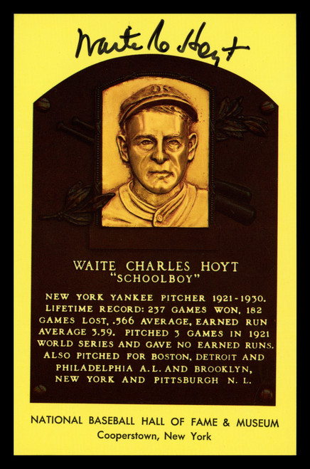 Waite Hoyt Autographed Hall of Fame HOF Plaque Postcard New York Yankees Stock #211284