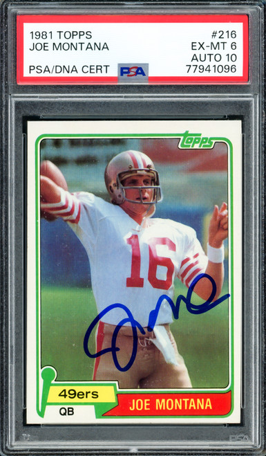 Joe Montana Autographed 1981 Topps Rookie Card #216 San Francisco 49ers PSA 6 Auto Grade Gem Mint 10 PSA/DNA #77941096