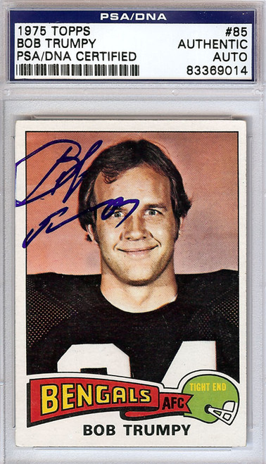 Bob Trumpy Autographed 1975 Topps Card #85 Cincinnati Bengals PSA/DNA #83369014