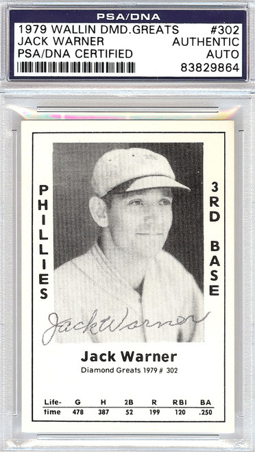 Jack Warner Autographed 1979 Diamond Greats Card #302 Phillies PSA/DNA #83829864