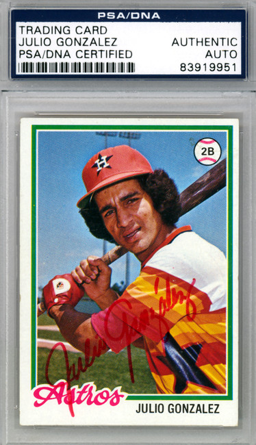 Julio Gonzalez Autographed 1978 Topps Rookie Card #389 Houston Astros PSA/DNA #83919951