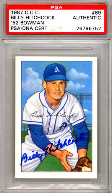 Billy Hitchcock Autographed 1987 1952 Bowman Reprint Card #89 Philadelphia A's PSA/DNA #26796752