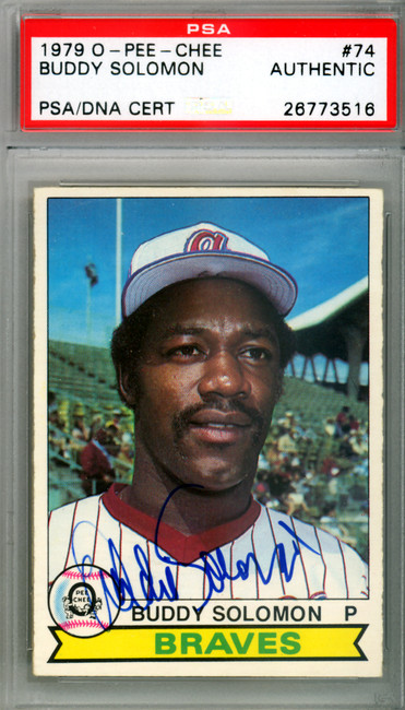 Eddie "Buddy" Solomon Autographed 1979 O-Pee-Chee Card #74 Atlanta Braves PSA/DNA #26773516