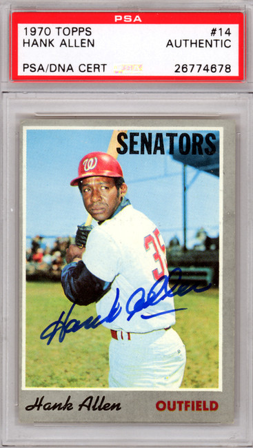 Hank Allen Autographed 1970 Topps Card #14 Washington Senators PSA/DNA #26774678