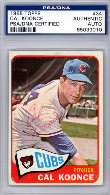 Cal Koonce Autographed 1965 Topps Card #34 Chicago Cubs PSA/DNA #65033010