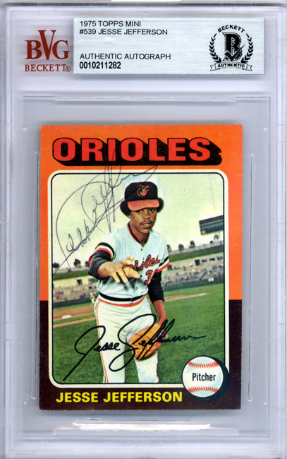 Jesse Jefferson Autographed 1975 Topps Mini Card #539 Baltimore Orioles Beckett BAS #10211282