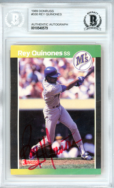 Rey Quinones Autographed 1989 Donruss Card #330 Seattle Mariners Beckett BAS #10540579