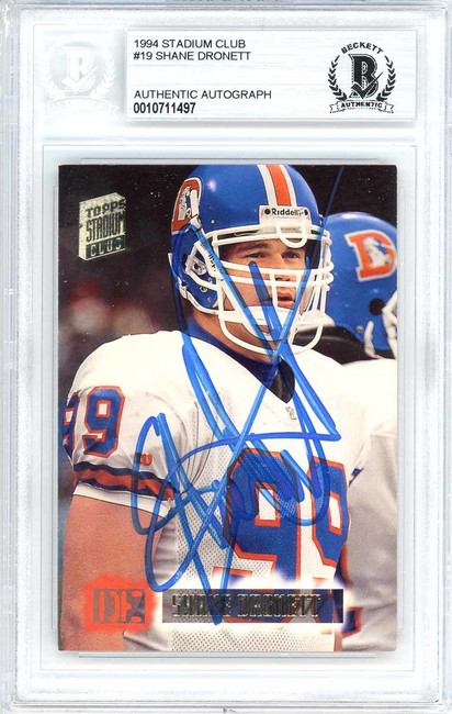 Shane Dronett Autographed 1994 Stadium Club Card #19 Denver Broncos Beckett BAS #10711497