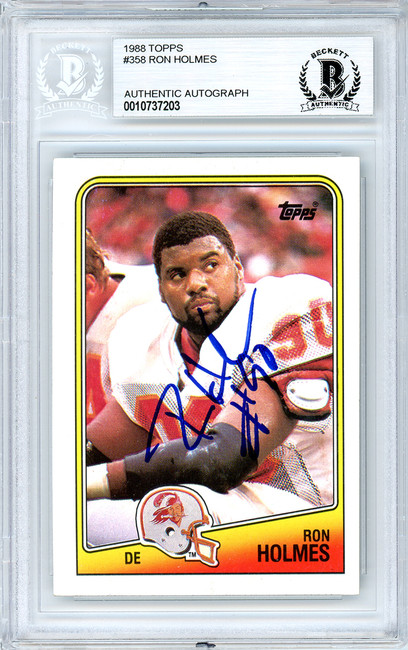 Ron Holmes Autographed 1988 Topps Rookie Card #358 Tampa Bay Buccaneers Beckett BAS #10737203