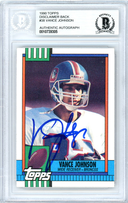 Vance Johnson Autographed 1990 Topps Card #38 Denver Broncos Beckett BAS #10739305