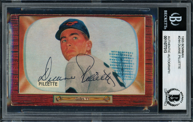 Duane Pillette Autographed 1955 Bowman Card #244 Baltimore Orioles Beckett BAS #11077313