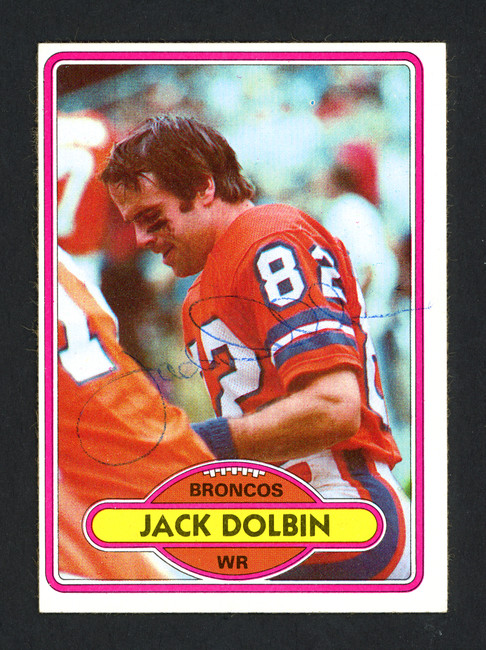 Jack Dolbin Autographed 1980 Topps Card #176 Denver Broncos SKU #160177