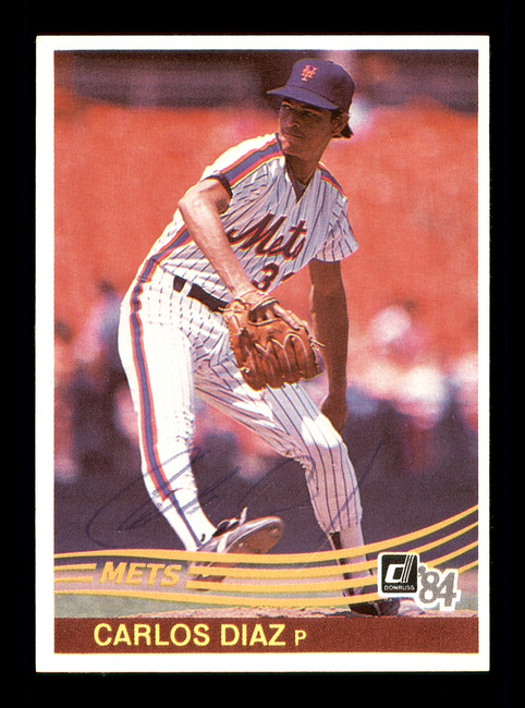 Carlos Diaz Autographed 1984 Donruss Card #600 New York Mets SKU #166643