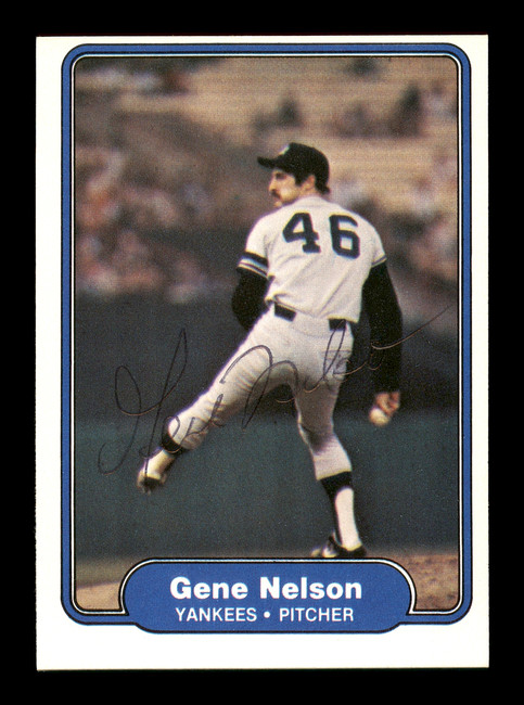 Gene Nelson Autographed 1982 Fleer Card #45 New York Yankees SKU #166743