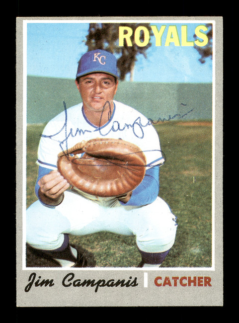 Jim Campanis Autographed 1970 Topps Card #671 Kansas City Royals SKU #168286