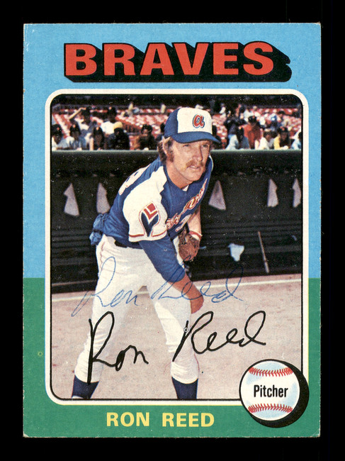 Ron Reed Autographed 1975 Topps Card #81 Atlanta Braves SKU #168359