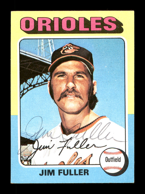 Jim Fuller Autographed 1975 Topps Mini Card #594 Baltimore Orioles SKU #168678