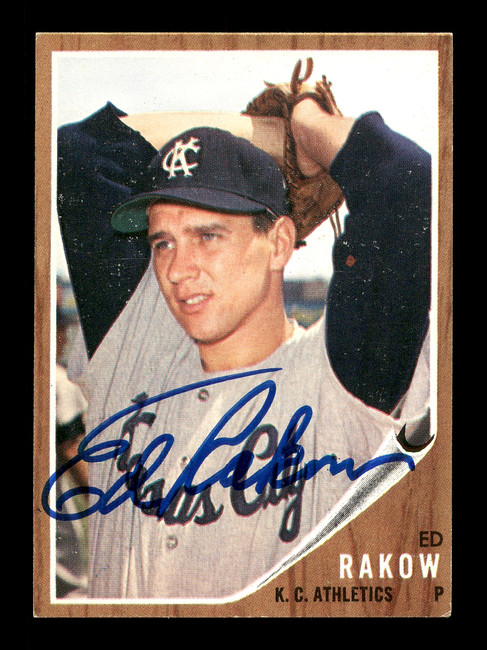 Ed Rakow Autographed 1962 Topps Card #342 Kansas City A's SKU #169975