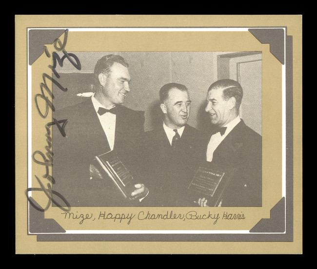 Johnny Mize Autographed 1977 Douglas Card Happy Chandler, Bucky Harris SKU #171190 Johnny Mize Autographed 1977 Douglas Card Happy Chandler, Bucky Harris SKU #171190