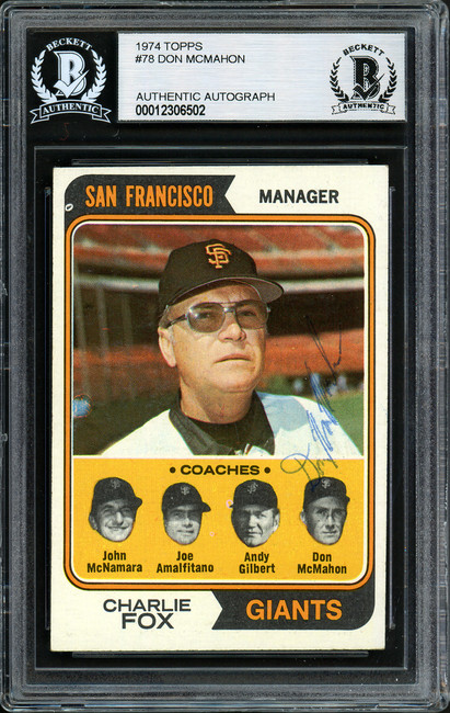 Don McMahon Autographed 1974 Topps Card #78 San Francisco Giants Beckett BAS #12306502