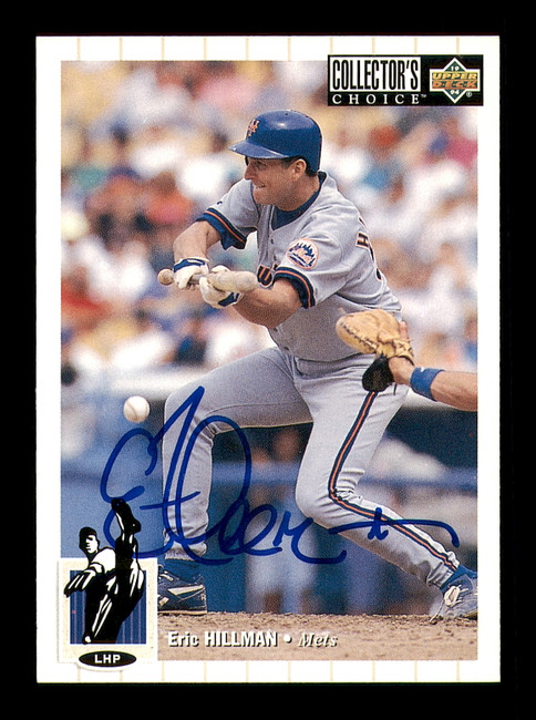 Eric Hillman Autographed 1994 Upper Deck Collectors Choice Card #139 New York Mets SKU #184326