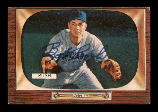 Bob Rush Autographed 1955 Bowman Card #182 Chicago Cubs SKU #187857