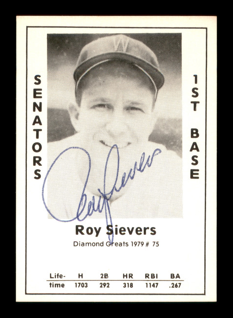 Roy Sievers Autographed 1979 Diamond Greats Card #75 Washington Senators SKU #188698