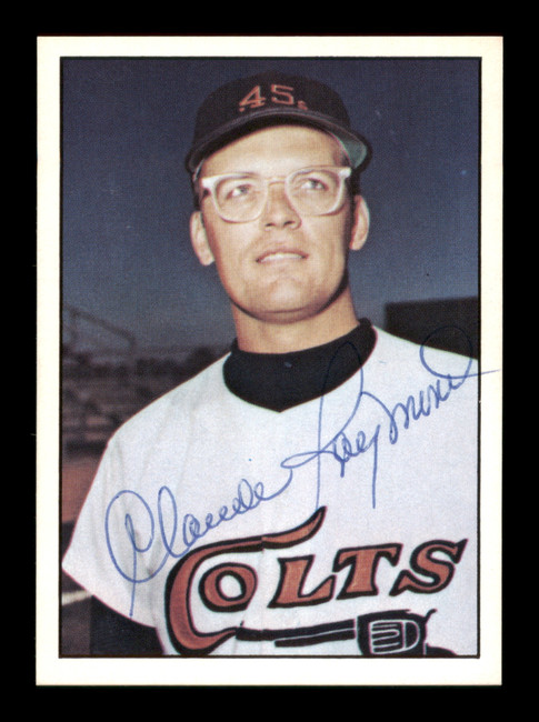 Claude Raymond Autographed 1978 TCMA The 1960's Card #46 Houston Colt .45's SKU #189182