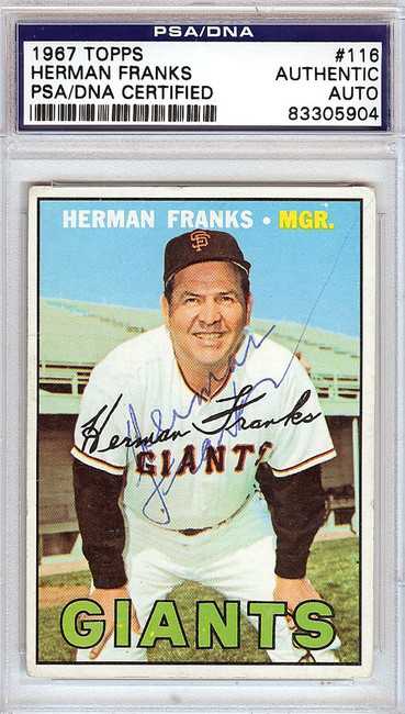 Herman Franks Autographed 1967 Topps Card #116 San Francisco Giants PSA/DNA #83305904