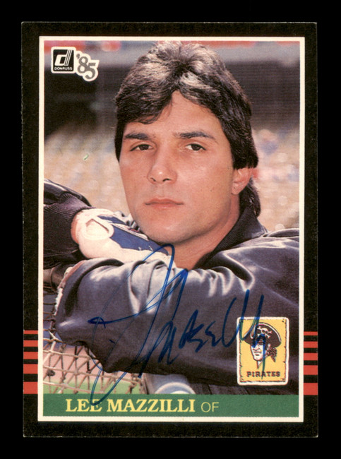 Lee Mazzilli Autographed 1985 Donruss Card #386 Pittsburgh Pirates SKU #195544