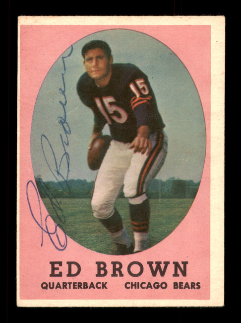 Ed Brown Autographed 1958 Topps Card #123 Chicago Bears SKU #198150