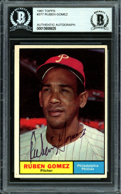 Ruben Gomez Autographed 1961 Topps Card #377 Philadelphia Phillies Beckett BAS #13608825