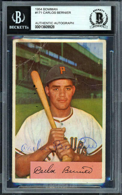 Carlos Bernier Autographed 1954 Bowman Card #171 Pittsburgh Pirates (Off-Condition) Beckett BAS #13609928