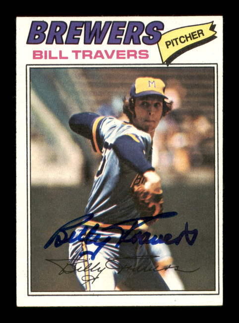 Bill Travers Autographed 1977 Topps Card #125 Milwaukee Brewers SKU #205023